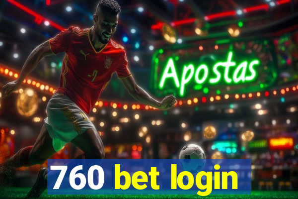 760 bet login